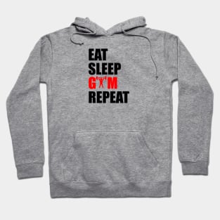 eat sleep gym repeat Hoodie